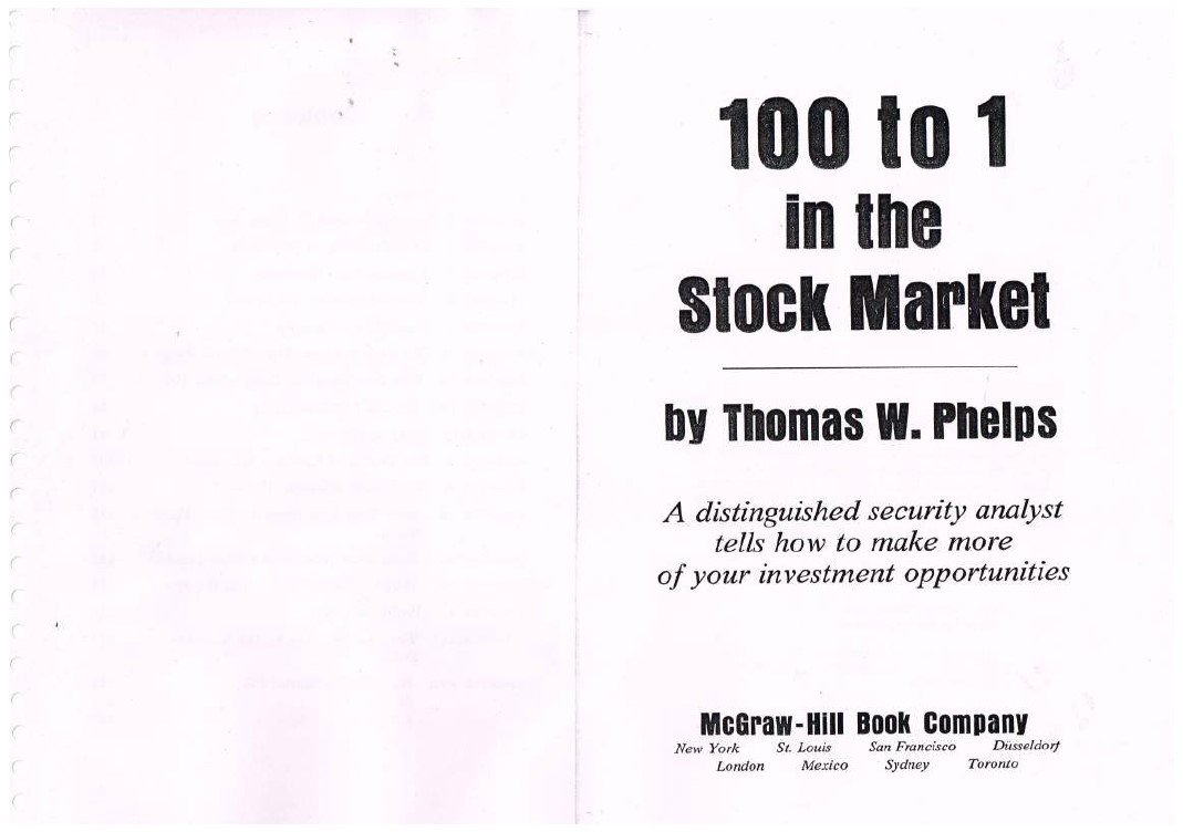 100 to 1 in the Stock Market Thomas William Phelps